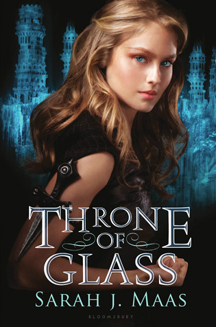 Throne of Glass (Throne of Glass #1)