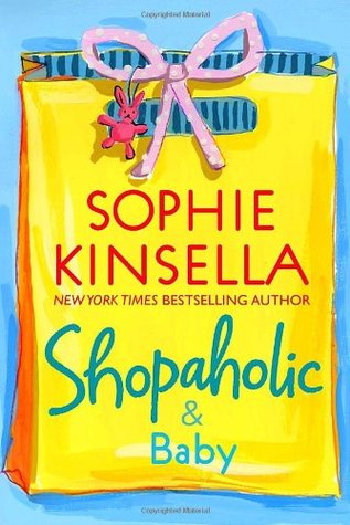 Shopaholic & Baby (Shopaholic #5)