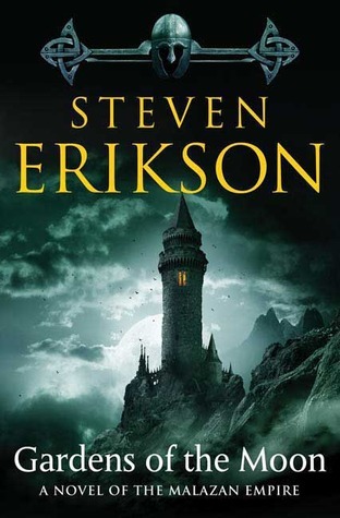 Gardens of the Moon (The Malazan Book of the Fallen #1)